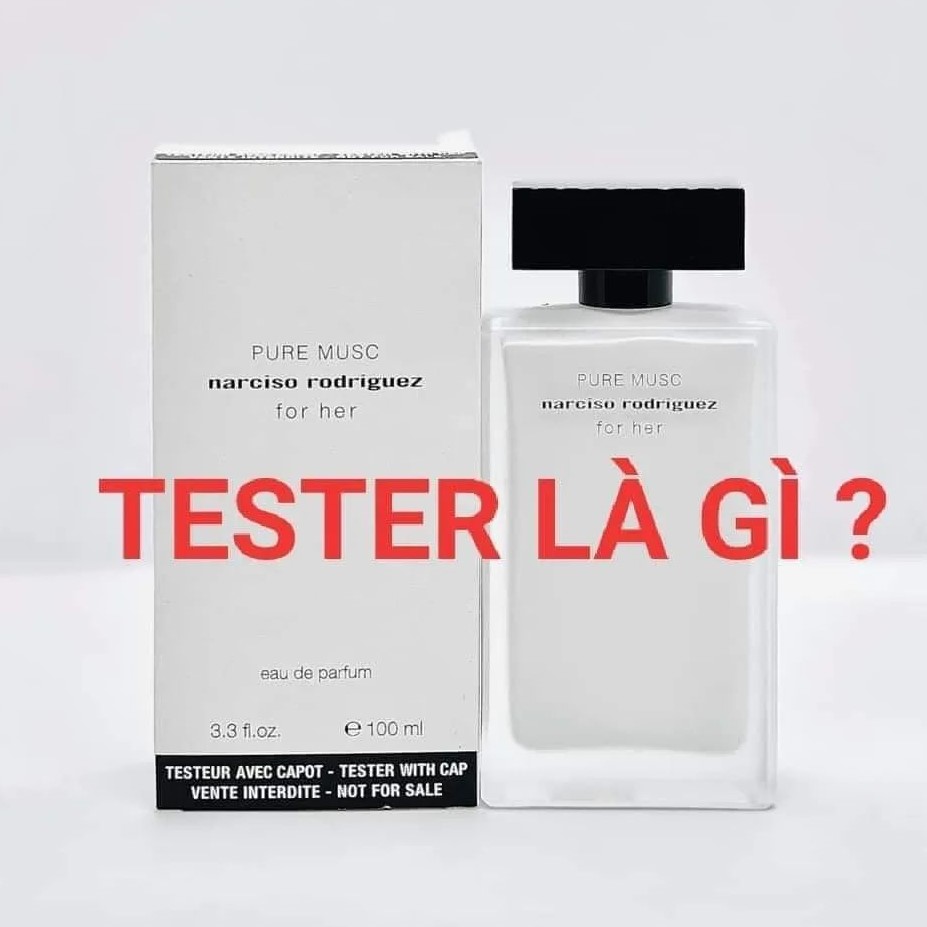 Nước hoa Tester là gì, có nên mua nước hoa Tester hay không ?